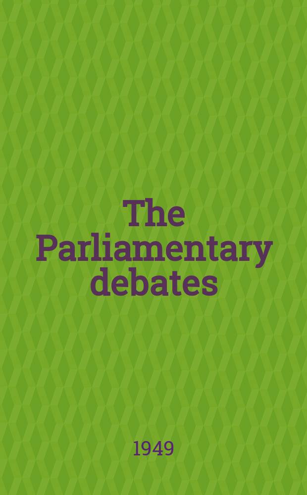 The Parliamentary debates (Hansard) : Official report ... of the ...Parliament of the United Kingdom of Great Britain and Northern Ireland. Vol.456, №7