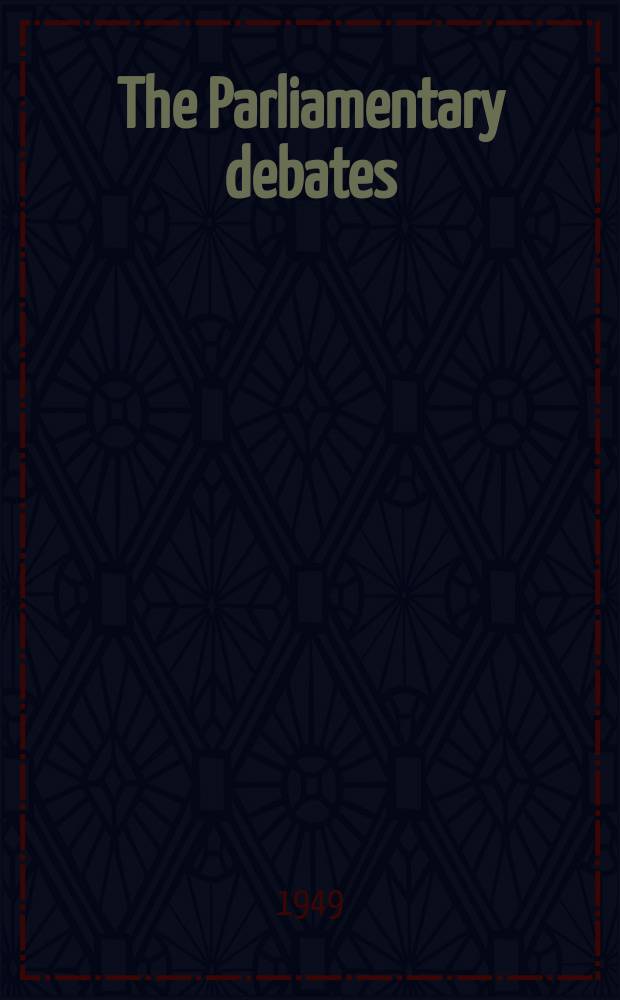 The Parliamentary debates (Hansard) : Official report ... of the ...Parliament of the United Kingdom of Great Britain and Northern Ireland. Vol.460, №43