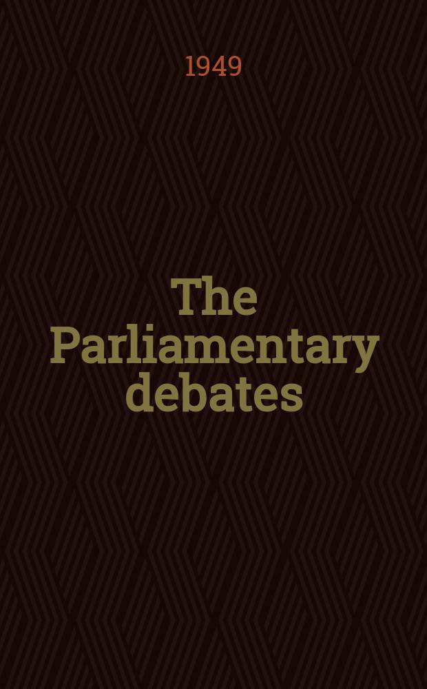 The Parliamentary debates (Hansard) : Official report ... of the ...Parliament of the United Kingdom of Great Britain and Northern Ireland. Vol.462, №75