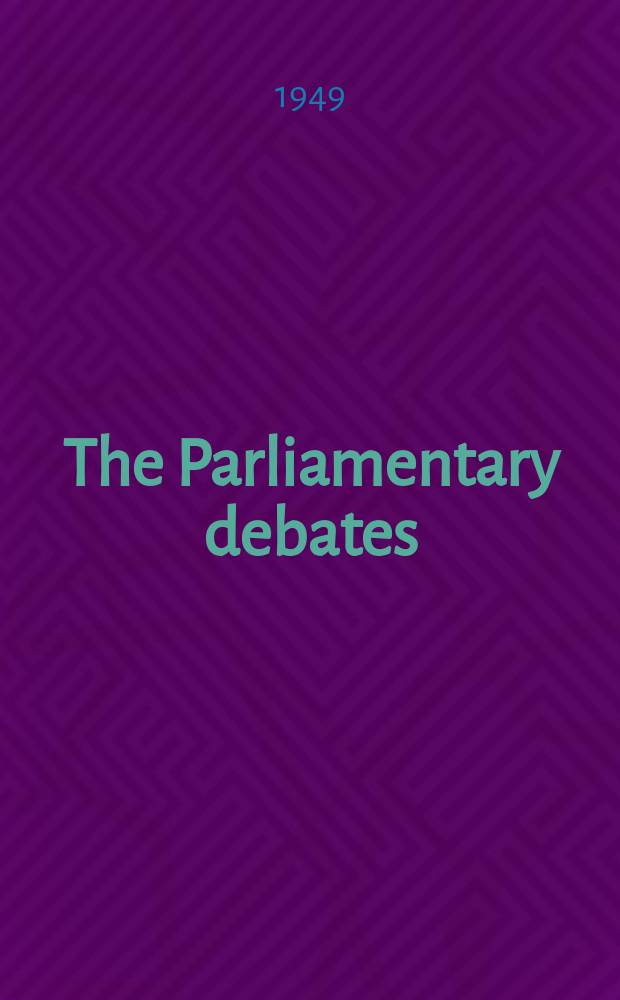 The Parliamentary debates (Hansard) : Official report ... of the ...Parliament of the United Kingdom of Great Britain and Northern Ireland. Vol.466, №142