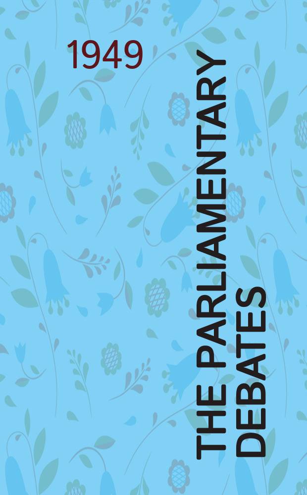 The Parliamentary debates (Hansard) : Official report ... of the ...Parliament of the United Kingdom of Great Britain and Northern Ireland. Vol.470, №198