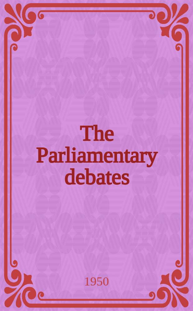 The Parliamentary debates (Hansard) : Official report ... of the ...Parliament of the United Kingdom of Great Britain and Northern Ireland. Vol.472, №5