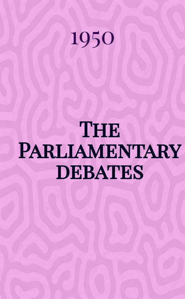 The Parliamentary debates (Hansard) : Official report ... of the ...Parliament of the United Kingdom of Great Britain and Northern Ireland. Vol.480, №8
