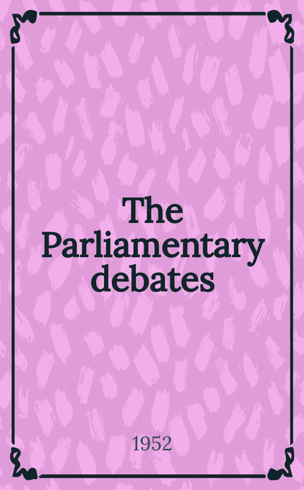 The Parliamentary debates (Hansard) : Official report ... of the ...Parliament of the United Kingdom of Great Britain and Northern Ireland. Vol.498, №66