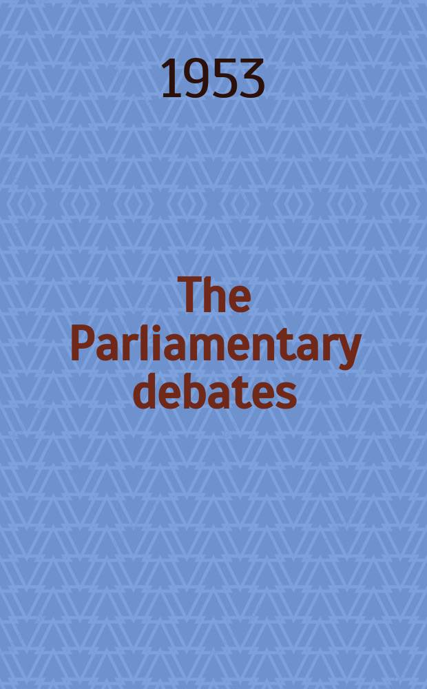 The Parliamentary debates (Hansard) : Official report ... of the ...Parliament of the United Kingdom of Great Britain and Northern Ireland. Vol.509, №27