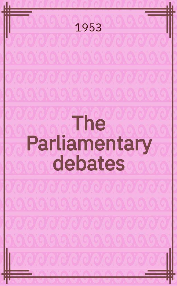 The Parliamentary debates (Hansard) : Official report ... of the ...Parliament of the United Kingdom of Great Britain and Northern Ireland. Vol.512, №70