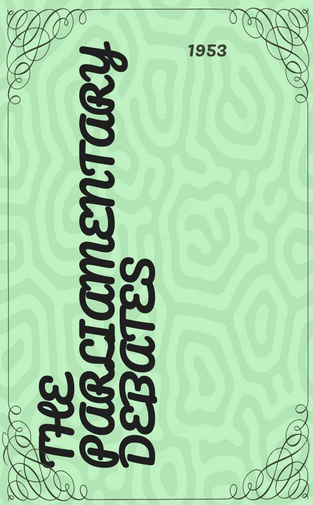 The Parliamentary debates (Hansard) : Official report ... of the ...Parliament of the United Kingdom of Great Britain and Northern Ireland. Vol.520, №1