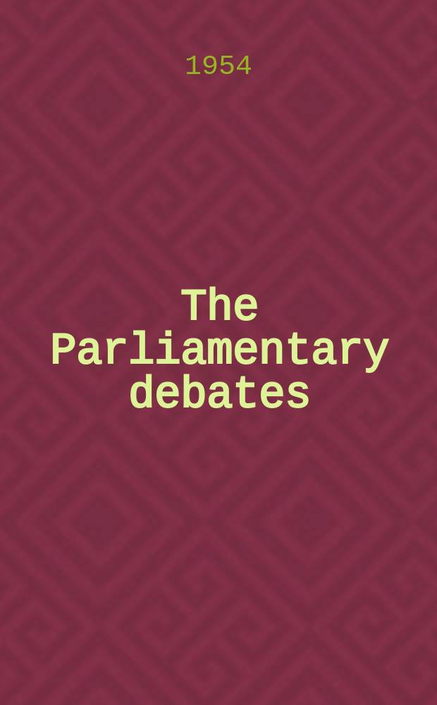 The Parliamentary debates (Hansard) : Official report ... of the ...Parliament of the United Kingdom of Great Britain and Northern Ireland. Vol.523, №58