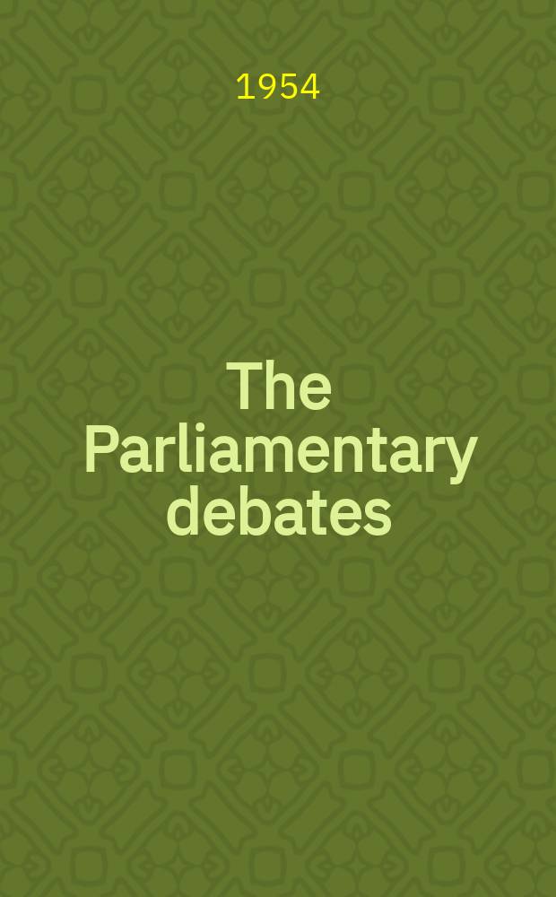 The Parliamentary debates (Hansard) : Official report ... of the ...Parliament of the United Kingdom of Great Britain and Northern Ireland. Vol.525, №76