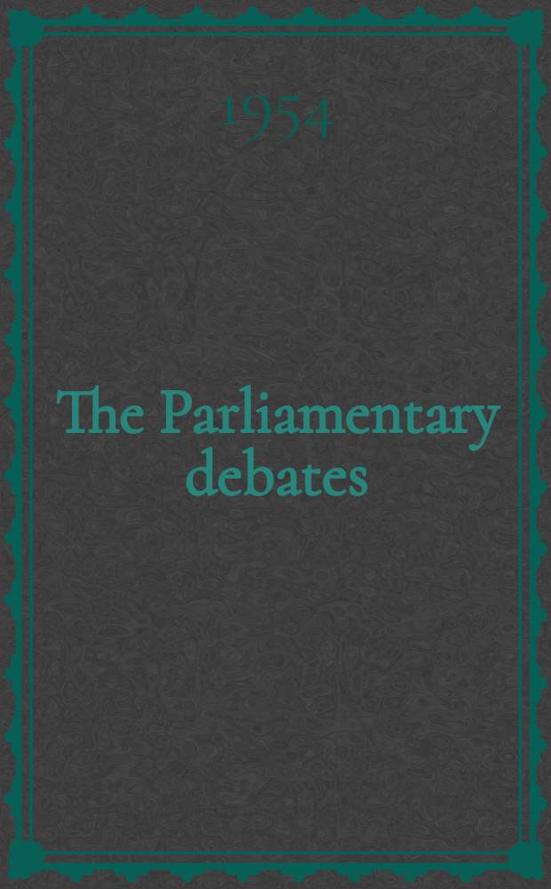 The Parliamentary debates (Hansard) : Official report ... of the ...Parliament of the United Kingdom of Great Britain and Northern Ireland. Vol.528, №123
