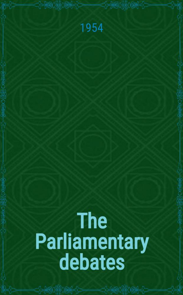 The Parliamentary debates (Hansard) : Official report ... of the ...Parliament of the United Kingdom of Great Britain and Northern Ireland. Vol.529, №135