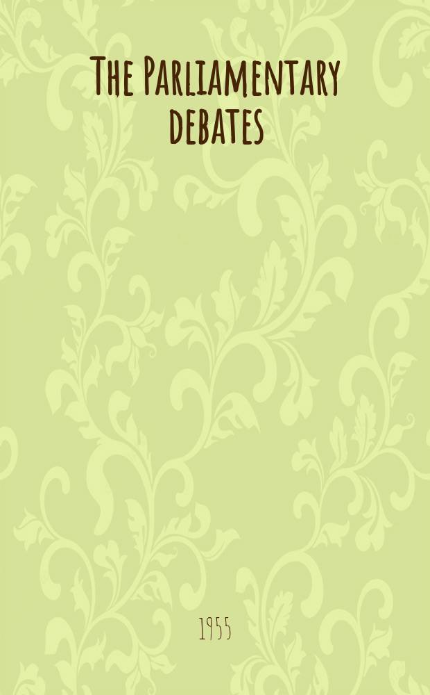 The Parliamentary debates (Hansard) : Official report ... of the ...Parliament of the United Kingdom of Great Britain and Northern Ireland. Vol.535, №9