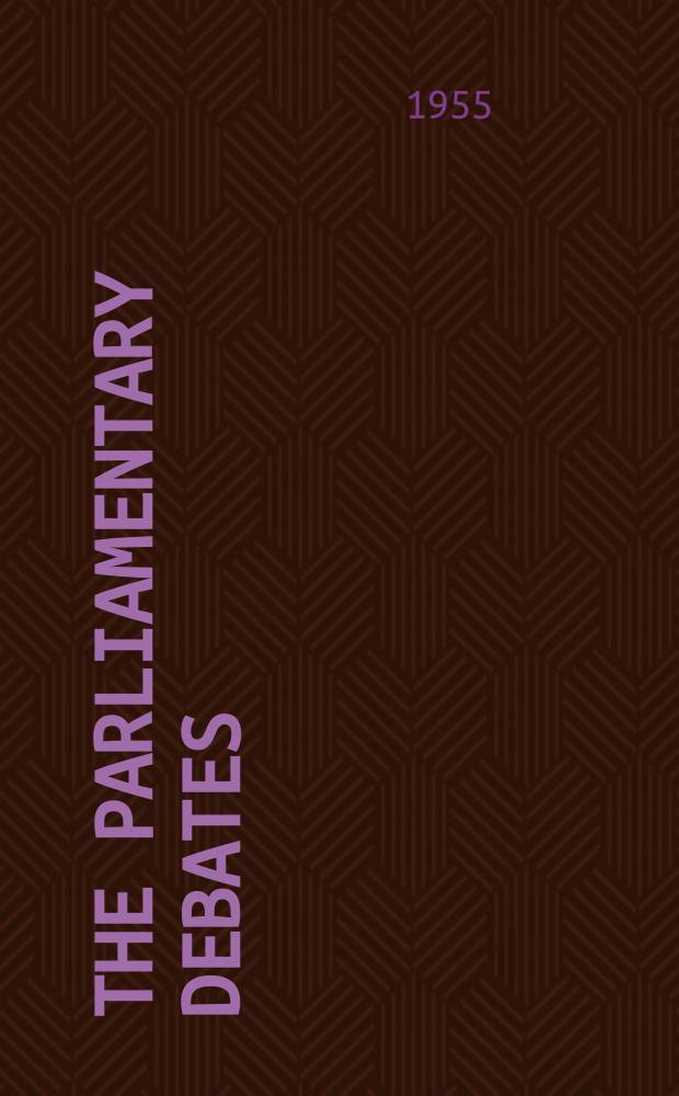 The Parliamentary debates (Hansard) : Official report ... of the ...Parliament of the United Kingdom of Great Britain and Northern Ireland. Vol.535, №11