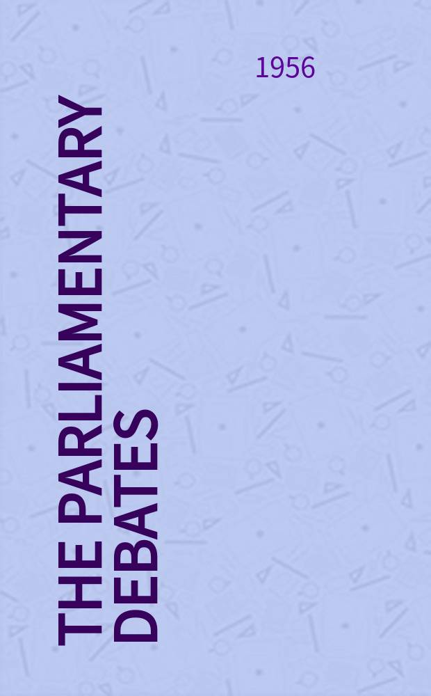The Parliamentary debates (Hansard) : Official report ... of the ...Parliament of the United Kingdom of Great Britain and Northern Ireland. Vol.548, №87