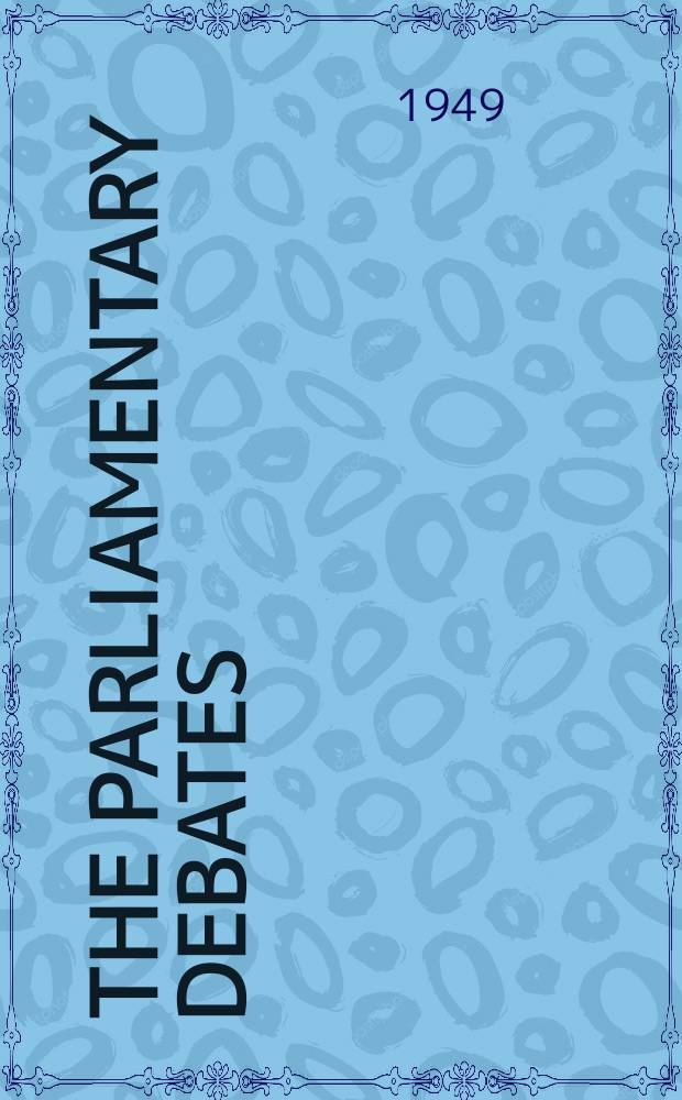 The Parliamentary debates (Hansard) : Official report ... of the ...Parliament of the United Kingdom of Great Britain and Northern Ireland. Vol.463, №92