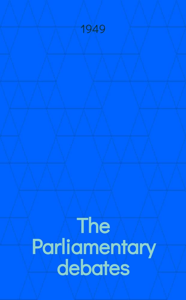The Parliamentary debates (Hansard) : Official report ... of the ...Parliament of the United Kingdom of Great Britain and Northern Ireland. Vol.463, №94