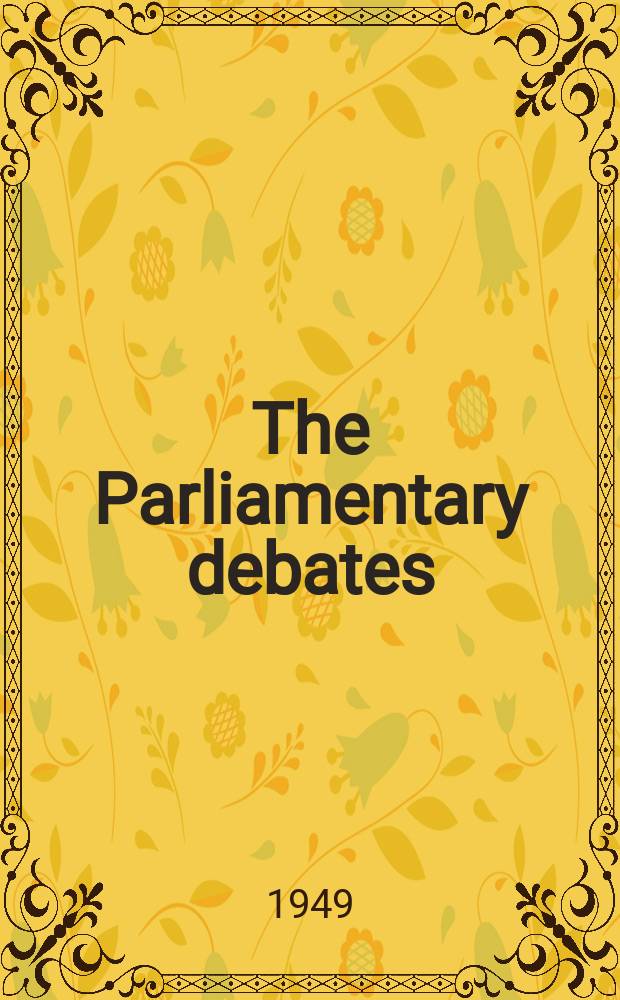 The Parliamentary debates (Hansard) : Official report ... of the ...Parliament of the United Kingdom of Great Britain and Northern Ireland. Vol.470, №194