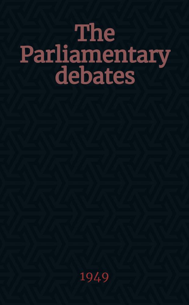 The Parliamentary debates (Hansard) : Official report ... of the ...Parliament of the United Kingdom of Great Britain and Northern Ireland. Vol.470, №203