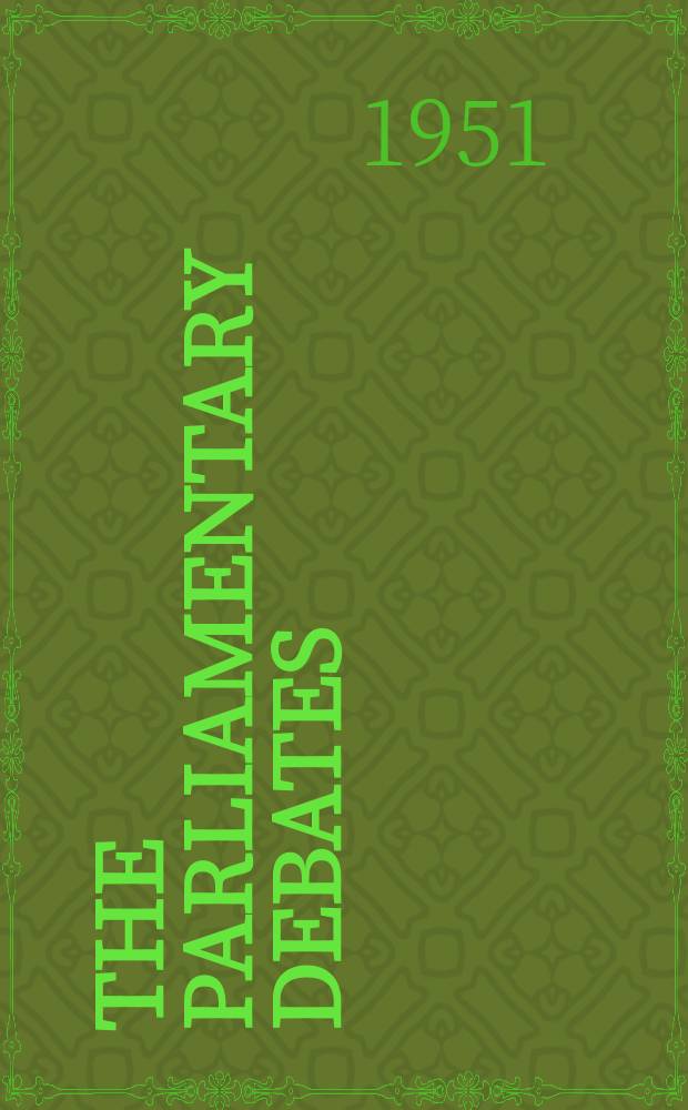 The Parliamentary debates (Hansard) : Official report ... of the ...Parliament of the United Kingdom of Great Britain and Northern Ireland. Vol.487, №98