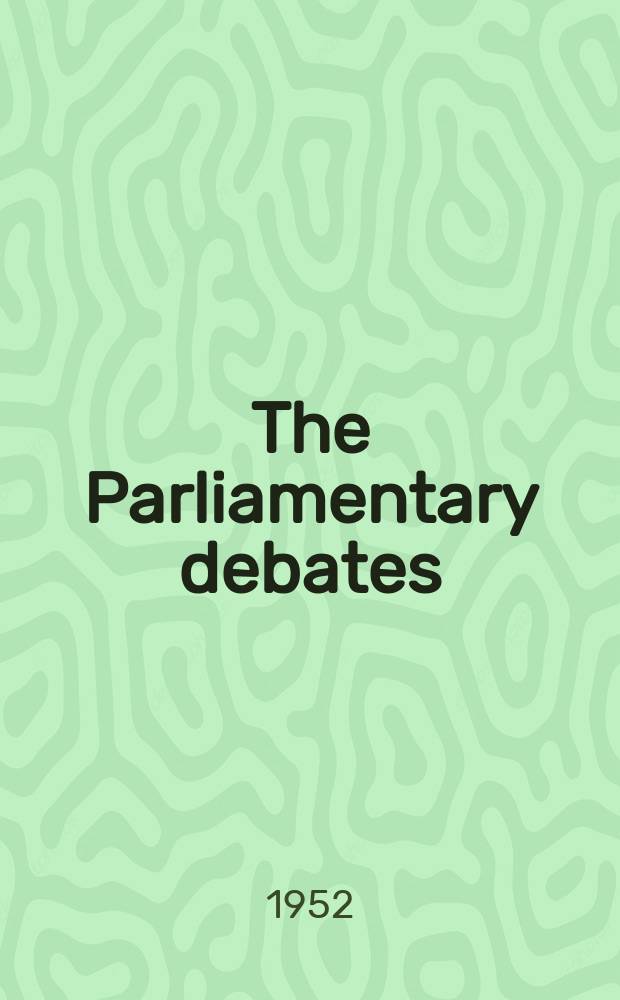 The Parliamentary debates (Hansard) : Official report ... of the ...Parliament of the United Kingdom of Great Britain and Northern Ireland. Vol.496, №45