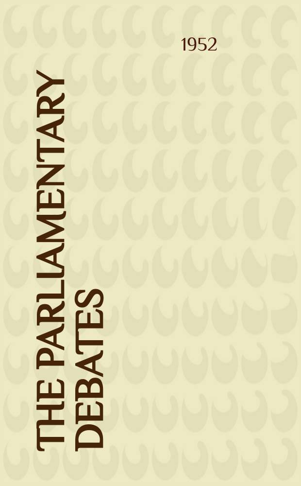 The Parliamentary debates (Hansard) : Official report ... of the ...Parliament of the United Kingdom of Great Britain and Northern Ireland. Vol.497, №60