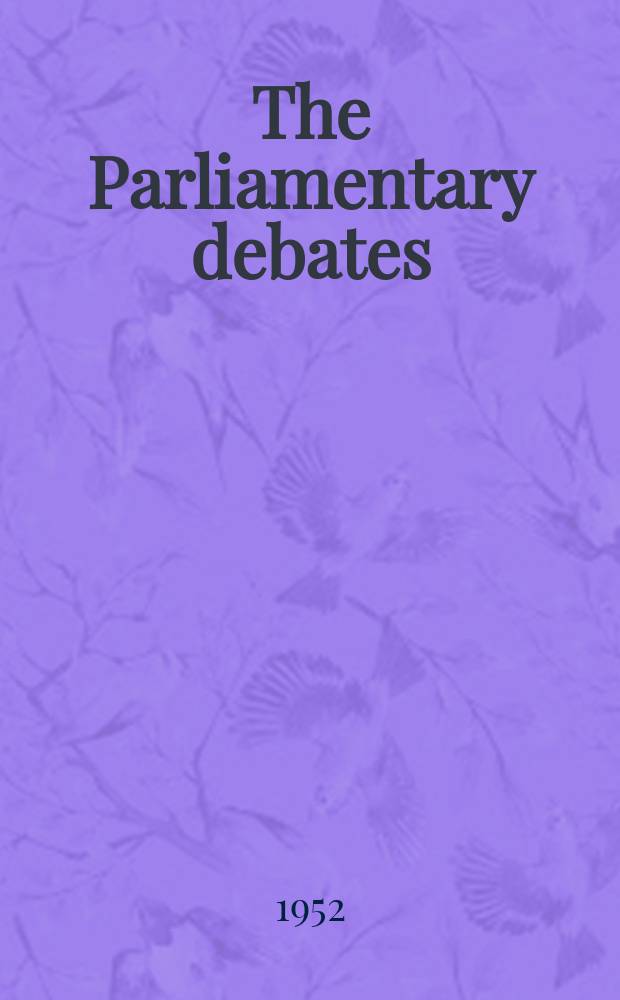 The Parliamentary debates (Hansard) : Official report ... of the ...Parliament of the United Kingdom of Great Britain and Northern Ireland. Vol.501, №96