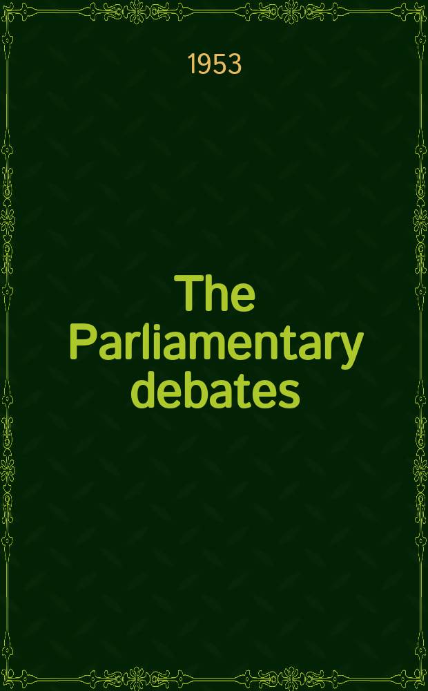 The Parliamentary debates (Hansard) : Official report ... of the ...Parliament of the United Kingdom of Great Britain and Northern Ireland. Vol.515, №115