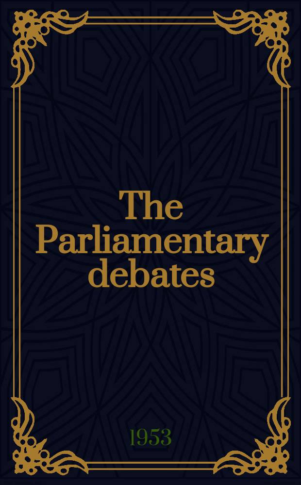 The Parliamentary debates (Hansard) : Official report ... of the ...Parliament of the United Kingdom of Great Britain and Northern Ireland. Vol.520, №7