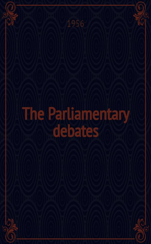 The Parliamentary debates (Hansard) : Official report ... of the ...Parliament of the United Kingdom of Great Britain and Northern Ireland. Vol.551, №135