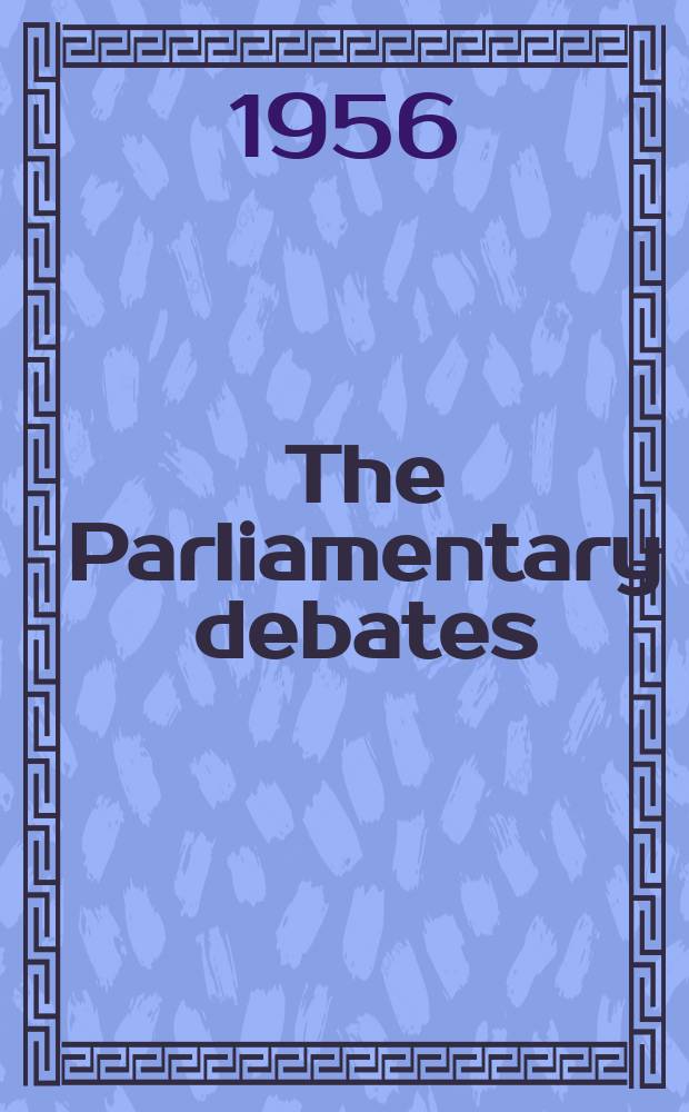 The Parliamentary debates (Hansard) : Official report ... of the ...Parliament of the United Kingdom of Great Britain and Northern Ireland. Vol.559, №2