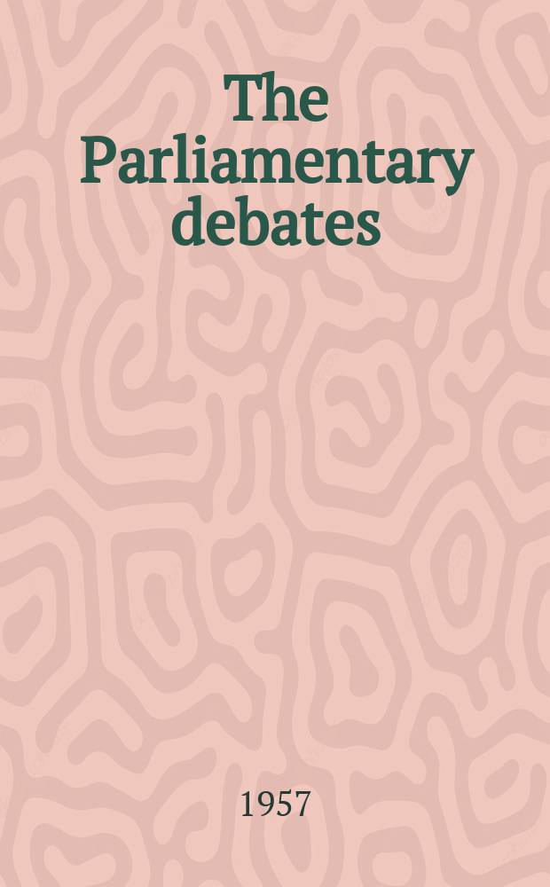 The Parliamentary debates (Hansard) : Official report ... of the ...Parliament of the United Kingdom of Great Britain and Northern Ireland. Vol.567, №75