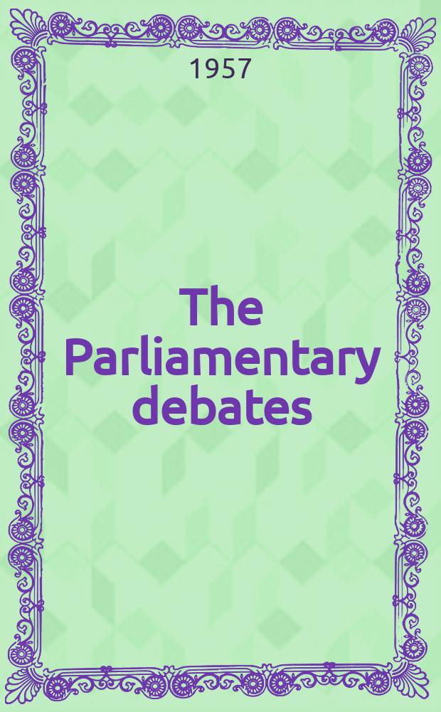 The Parliamentary debates (Hansard) : Official report ... of the ...Parliament of the United Kingdom of Great Britain and Northern Ireland. Vol.572, №128