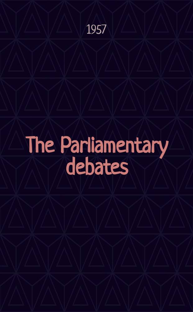 The Parliamentary debates (Hansard) : Official report ... of the ...Parliament of the United Kingdom of Great Britain and Northern Ireland. Vol.572, №131