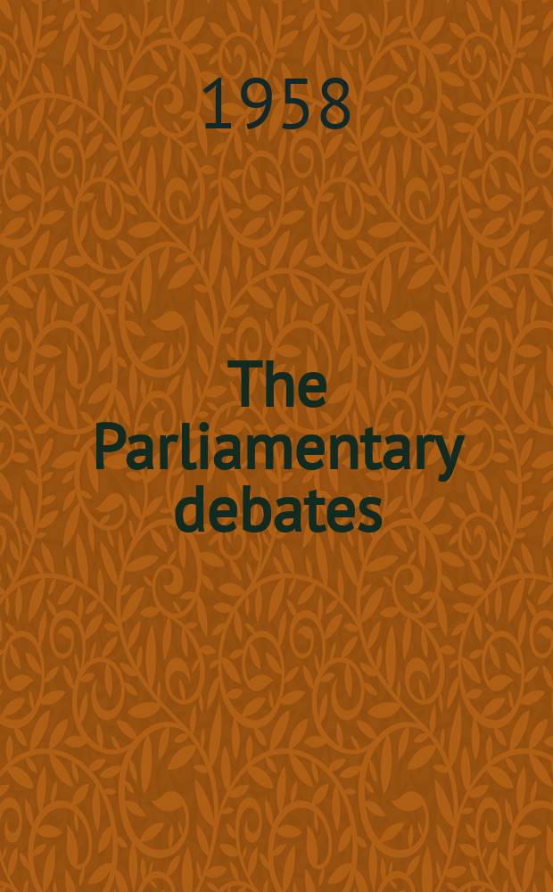 The Parliamentary debates (Hansard) : Official report ... of the ...Parliament of the United Kingdom of Great Britain and Northern Ireland. Vol.588, №111