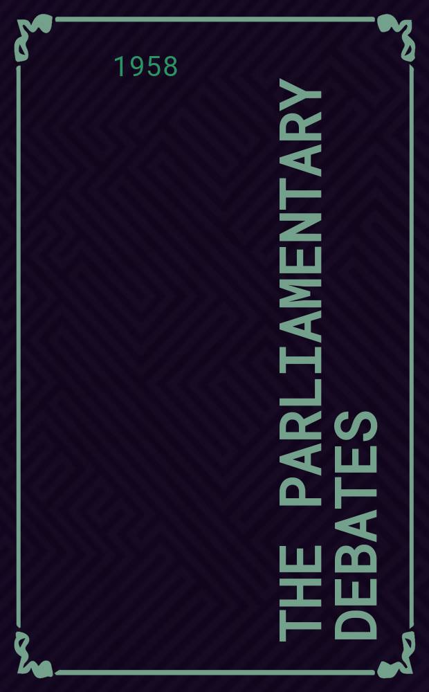 The Parliamentary debates (Hansard) : Official report ... of the ...Parliament of the United Kingdom of Great Britain and Northern Ireland. Vol.592, №148