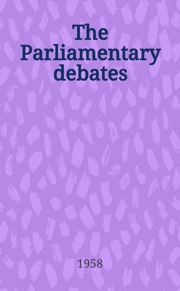 The Parliamentary debates (Hansard) : Official report ... of the ...Parliament of the United Kingdom of Great Britain and Northern Ireland. Vol.592, №149