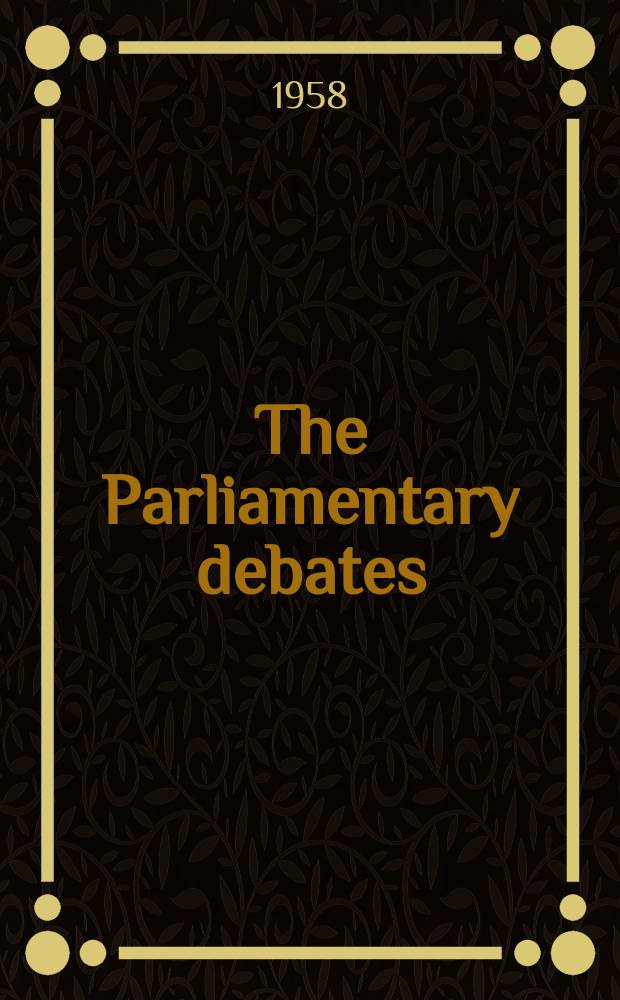 The Parliamentary debates (Hansard) : Official report ... of the ...Parliament of the United Kingdom of Great Britain and Northern Ireland. Vol.594, №1
