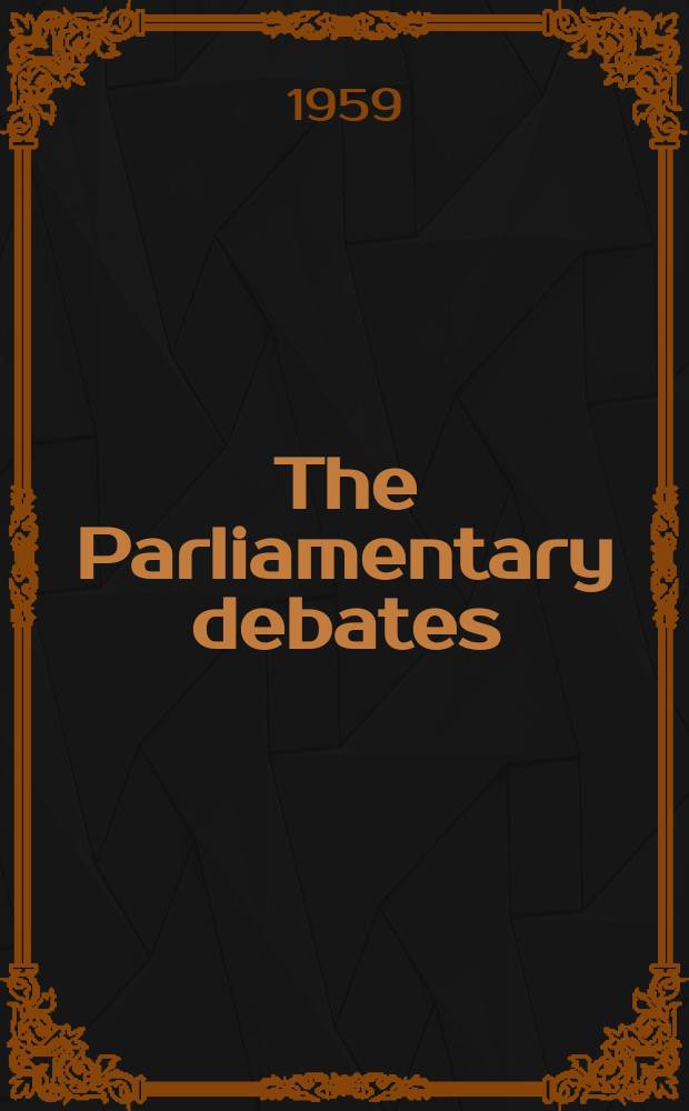 The Parliamentary debates (Hansard) : Official report ... of the ...Parliament of the United Kingdom of Great Britain and Northern Ireland. Vol.605, №112