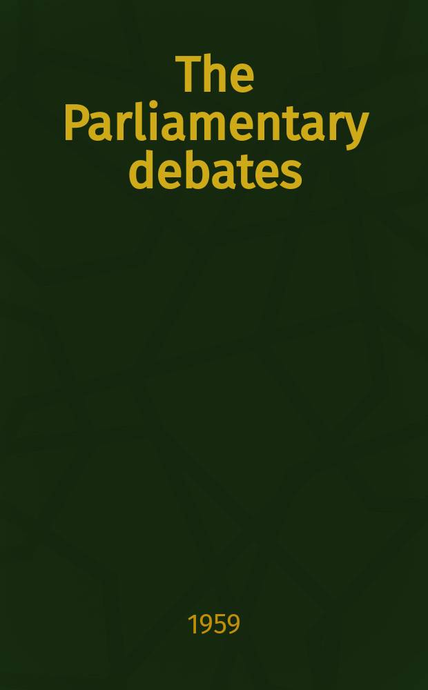 The Parliamentary debates (Hansard) : Official report ... of the ...Parliament of the United Kingdom of Great Britain and Northern Ireland. Vol.606, №122