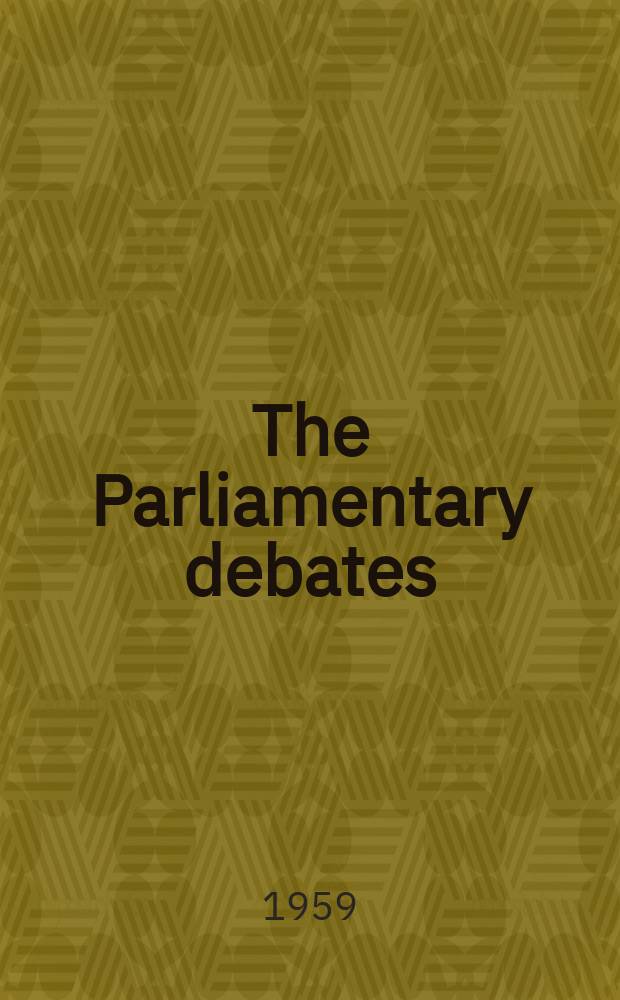 The Parliamentary debates (Hansard) : Official report ... of the ...Parliament of the United Kingdom of Great Britain and Northern Ireland. Vol.610, №157