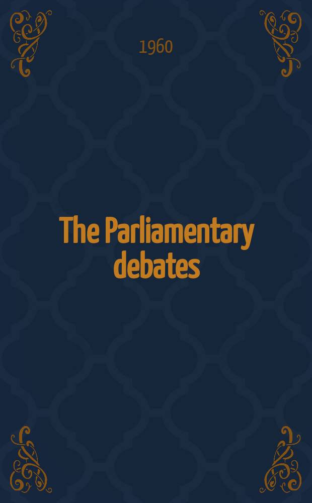 The Parliamentary debates (Hansard) : Official report ... of the ...Parliament of the United Kingdom of Great Britain and Northern Ireland. Vol.617, №56
