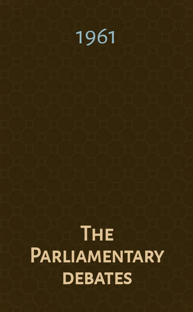 The Parliamentary debates (Hansard) : Official report ... of the ...Parliament of the United Kingdom of Great Britain and Northern Ireland. Vol.644, №144