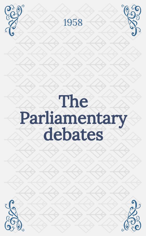 The Parliamentary debates (Hansard) : Official report ... of the ...Parliament of the United Kingdom of Great Britain and Northern Ireland. Vol.580, №34