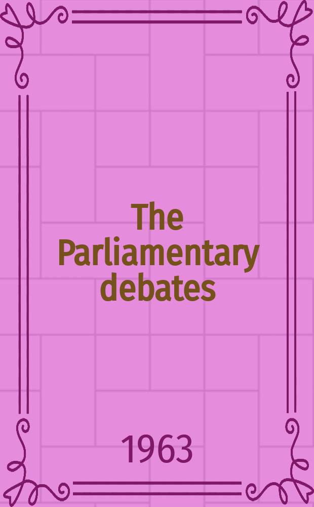 The Parliamentary debates (Hansard) : Official report ... of the ...Parliament of the United Kingdom of Great Britain and Northern Ireland. Vol.675, №91