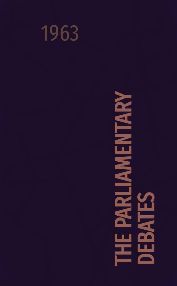 The Parliamentary debates (Hansard) : Official report ... of the ...Parliament of the United Kingdom of Great Britain and Northern Ireland. Vol.685, №16