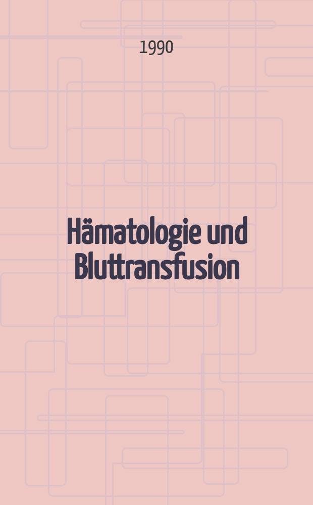 Hämatologie und Bluttransfusion : Sonderbände zu Blut. Acute leukemias