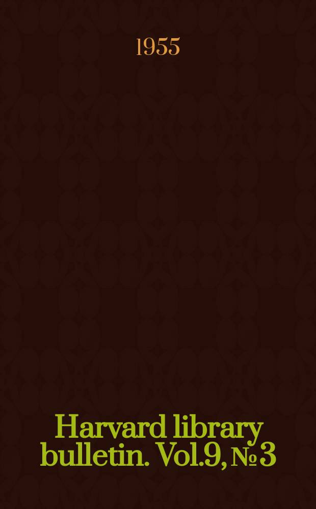 Harvard library bulletin. Vol.9, №3