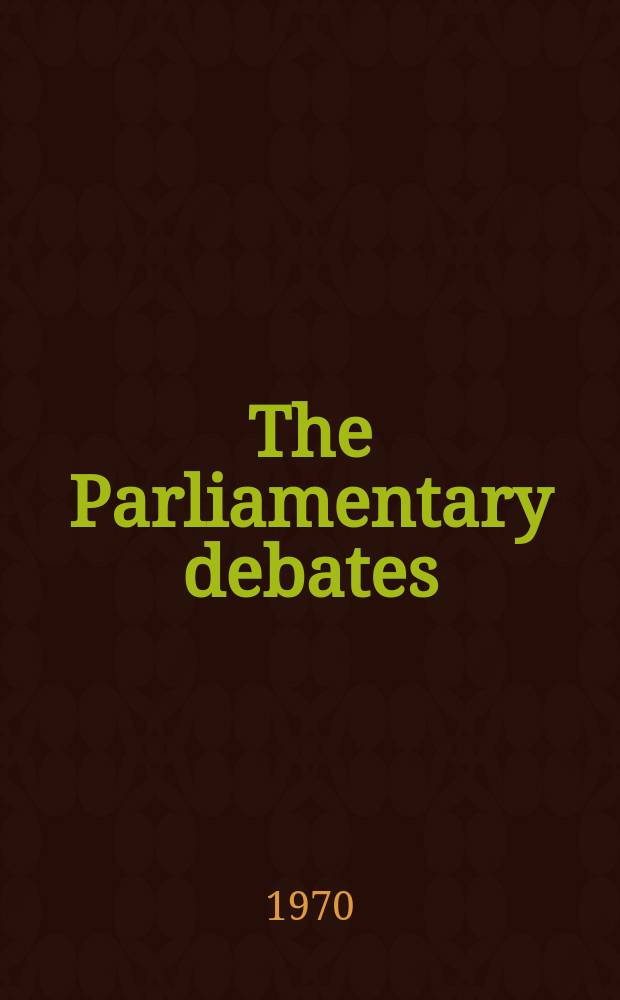 The Parliamentary debates (Hansard) : Official report ... of the ...Parliament of the United Kingdom of Great Britain and Northern Ireland. Vol.807, №44