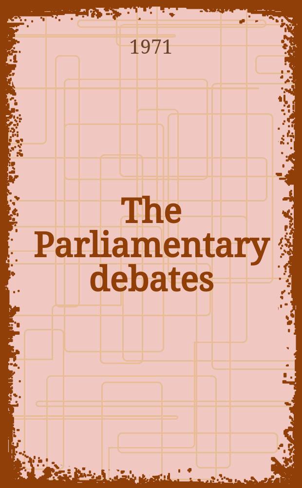 The Parliamentary debates (Hansard) : Official report ... of the ...Parliament of the United Kingdom of Great Britain and Northern Ireland. Vol.821, №179