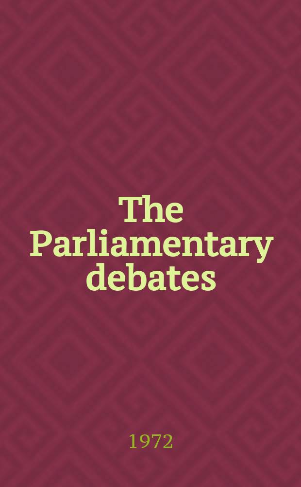 The Parliamentary debates (Hansard) : Official report ... of the ...Parliament of the United Kingdom of Great Britain and Northern Ireland. Vol.832, №77
